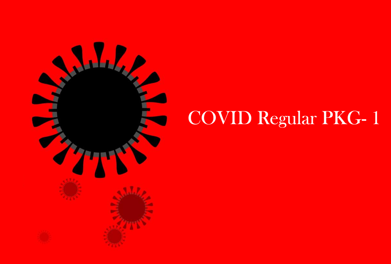 COVID Regular PKG 1